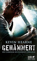 Kevin Hearne - Die Chronik des Eisernen Druiden--Band3 Gehämmert