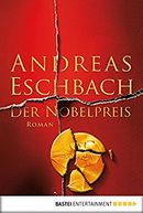 Andreas Eschbach - Der Nobelpreis