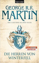 George R.R. Martin - Das Lied von Eis und Feuer 1: Die Herren von Winterfell