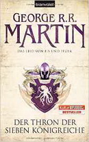George R.R. Martin - Das Lied von Eis und Feuer 3: Der Thron der Sieben Königreiche